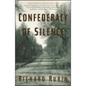 Confederacy of Silence: A True Tale of the New Old South