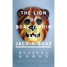 The Lion of Boaz-Jachin and Jachin-Boaz