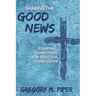 Sharing the Good News: Equipping Christians for Effective Evangelism