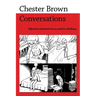 Chester Brown: Conversations