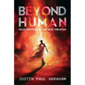 Beyond Human: Fully Identified in the New Creation