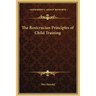 The Rosicrucian Principles of Child Training