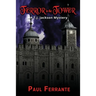 Terror in the Tower: A T. J. Jackson Mystery