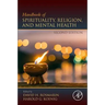 Handbook of Spirituality, Religion, and Mental Health