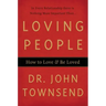 Loving People: How to Love & Be Loved