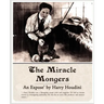 The Miracle Mongers, an Expose'