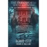 The Farnsworth House Haunting: On the Gettysburg Ghost Trail
