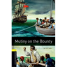 Oxford Bookworms Library: Mutiny on the Bounty: Level 1: 400-Word Vocabulary