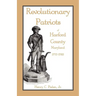 Revolutionary Patriots of Harford County, Maryland, 1775-1783