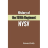 History of the 159th Regiment NYSV