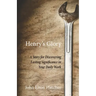 Henry's Glory: A Story for Discovering Lasting Significance in Your Daily Work