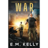 War: A Drew Murphy Post-Apocalyptic Thriller