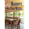 Manners that Matter