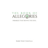 The Book of Allegories: Parables That Revive The Soul
