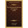 The Monumental Brasses Of England (1849)