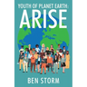 Youth of Planet Earth: Arise