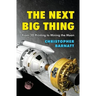 The Next Big Thing: From 3D Printing to Mining the Moon