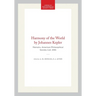 Harmony of the World by Johannes Kepler: Memoirs, American Philosophical Society (Vol. 209)