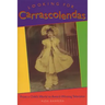 Looking for Carrascolendas: From a Child's World to Award-Winning Television