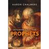Interpreting the Prophets