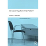 On Learning from the Patient