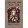 Uniformity With God's Will