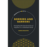 Borders and Barriers: Navigating the Postcolonial Era of Migration in a Globalized World