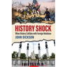 History Shock: When History Collides with Foreign Relations
