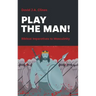 Play the Man!: The Masculine Imperative in the Bible