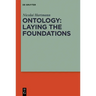 Ontology: Laying the Foundations