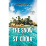 The Snow of St. Croix