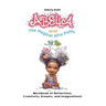 Abella and the Magical Afro Puffs Workbook of Reflections, Creativity, Dreams, and Imaginations!