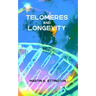 Telomeres and Longevity