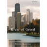 River of Greed