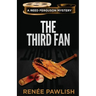 The Third Fan