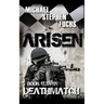 ARISEN, Book Eleven - Deathmatch