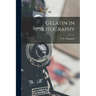 Gelatin in Photography