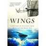 Wings: A History of Aviation from Kites to the Space Age
