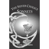 The Silver Chalice Sonnets