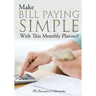 Make Bill Paying Simple With This Monthly Planner!