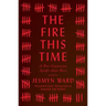 The Fire This Time: A New Generation Speaks about Race