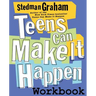 Teens Can Make It Happen Workbook