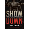 Showdown: How the Outlaws, Hells Angels and Cops Fought for Control of the Streets
