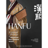 HANFU - A Visual Primer of Historical Han Chinese Attire