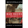 Man Being Volume 4: Bucephalus