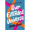 Our Extended Universe