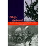 Ship Ashore!: The U.S. Lifesavers of Coastal North Carolina