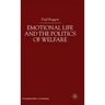 Emotional Life and the Politics of Welfare