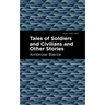Tales of Soldiers and Civilians