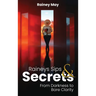 Rainey's Sips & Secrets: From Darkness to Bare Clarity